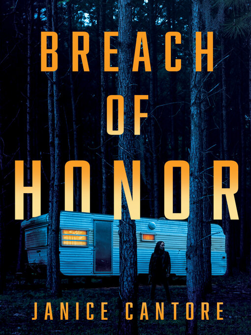Title details for Breach of Honor by Janice Cantore - Available